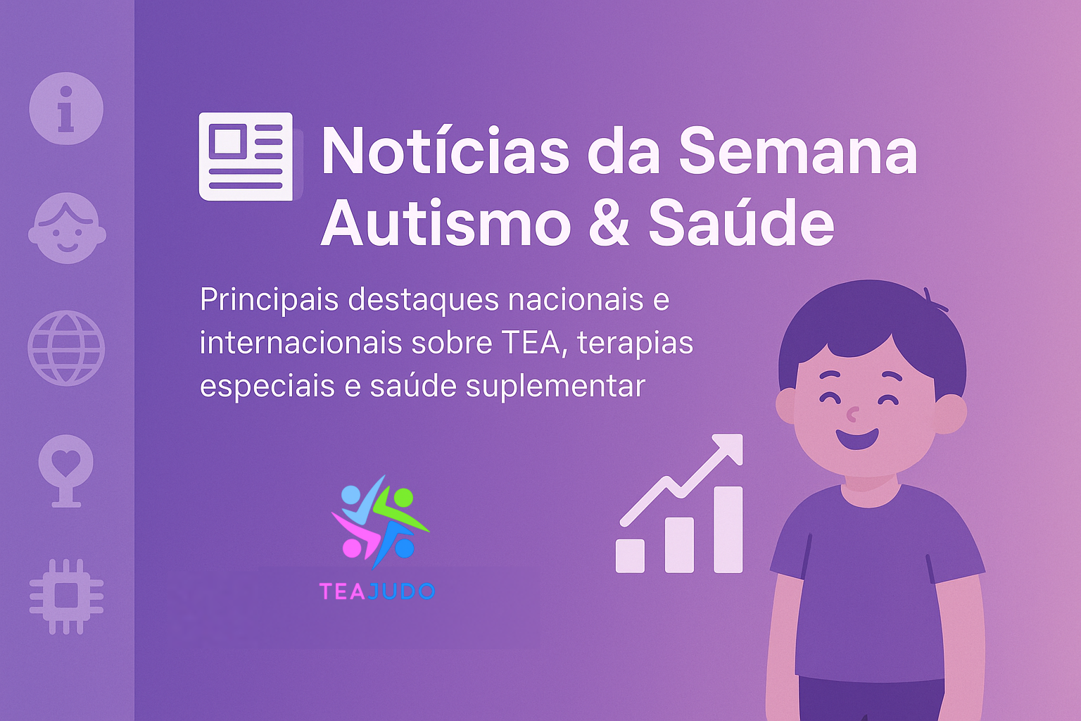 🗞️ Destaques da Semana – TEA (7 a 14 de setembro de 2025)